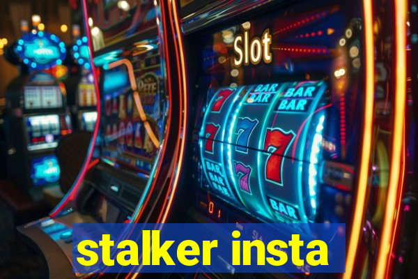 stalker insta